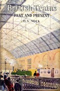 British Trains - Past and Present by NOCK, O.S. 